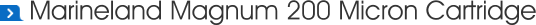 Marineland Magnum 200 Micron Cartridge
